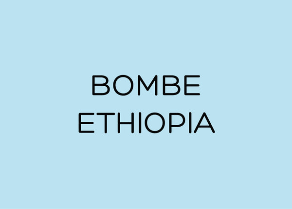 BOMBE - ETHIOPIA