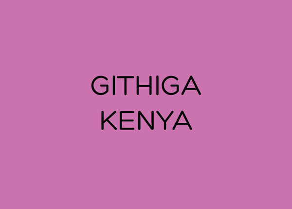 GITHIGA - KENYA
