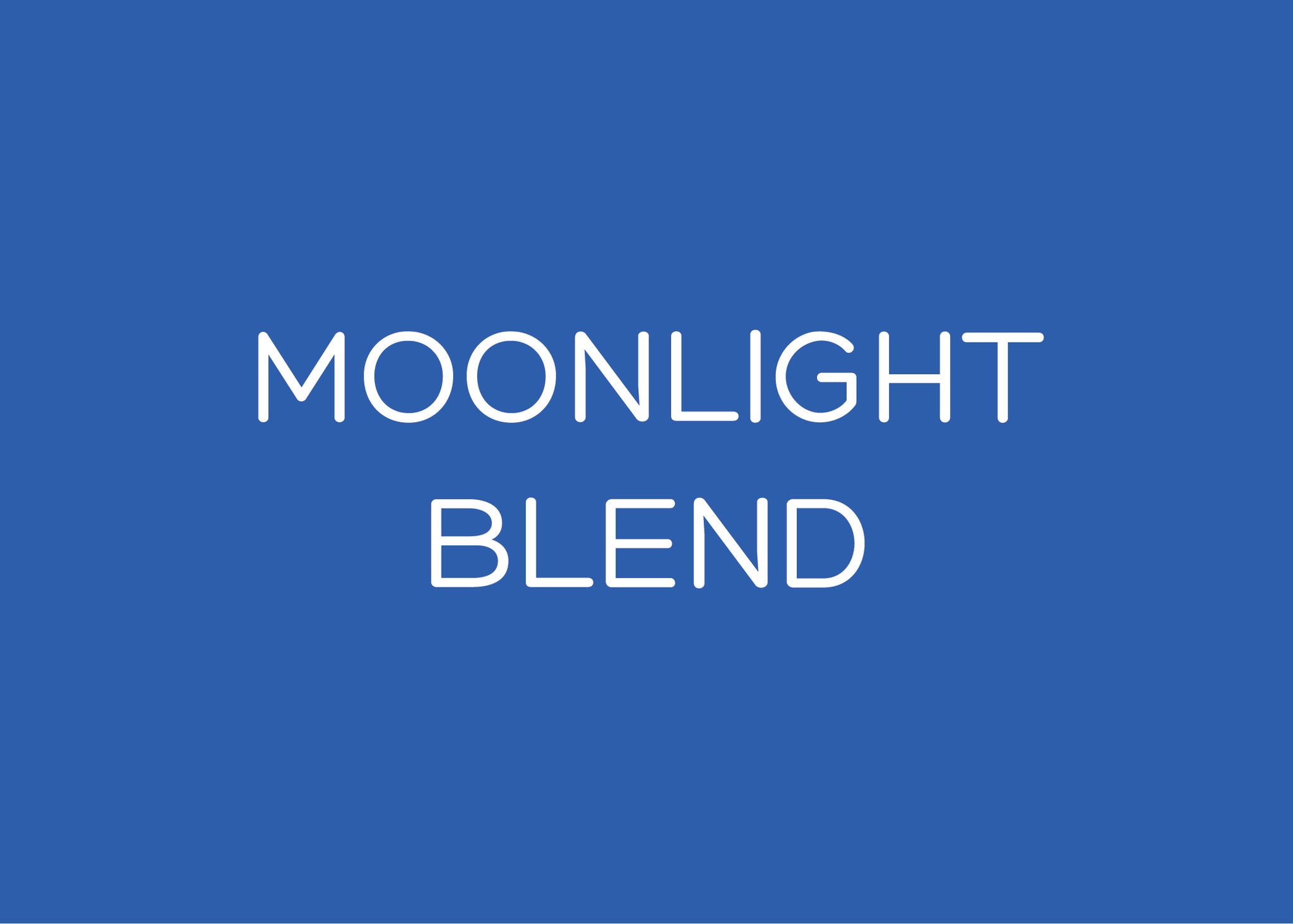 MOONLIGHT BLEND