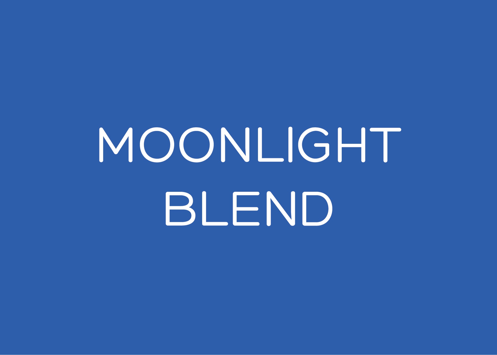 MOONLIGHT BLEND